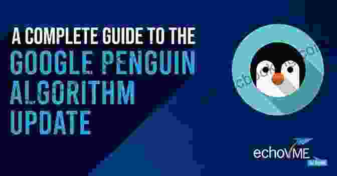 A Graphic Depicting The Potential Future Directions Of Google's Penguin Algorithm And Best Practices For Staying Ahead Of The Game Worm Weather (Penguin Core Concepts)
