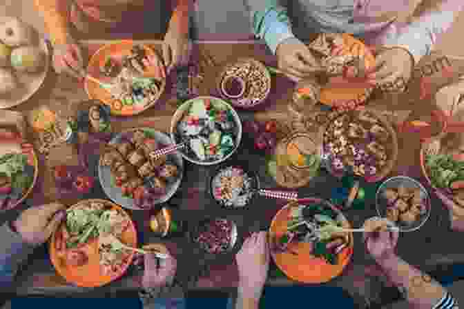 An Inviting Image Of A Table Set With A Variety Of Colorful And Nutritious Foods, Representing The Diverse Culinary Traditions Featured In The Book. Jay Rayner S Last Supper: One Meal A Lifetime In The Making
