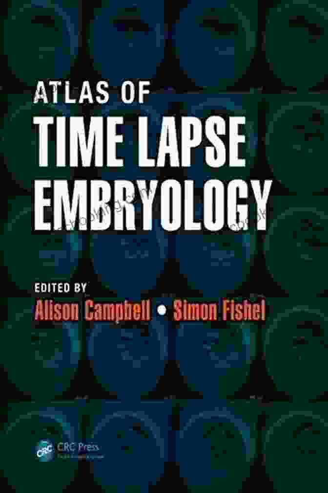 Atlas Of Time Lapse Embryology Cover Image Atlas Of Time Lapse Embryology