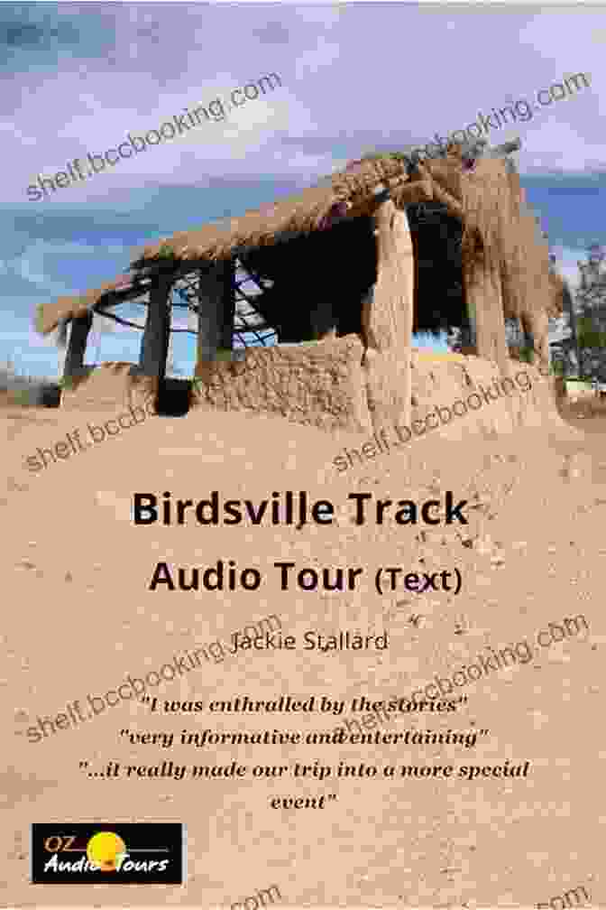 Birdsville Track Audio Tour By Pilar Herr Birdsville Track Audio Tour Pilar M Herr
