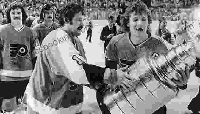 Bobby Clarke Lifting The Stanley Cup Crossing The Line: The Outrageous Story Of A Hockey Original