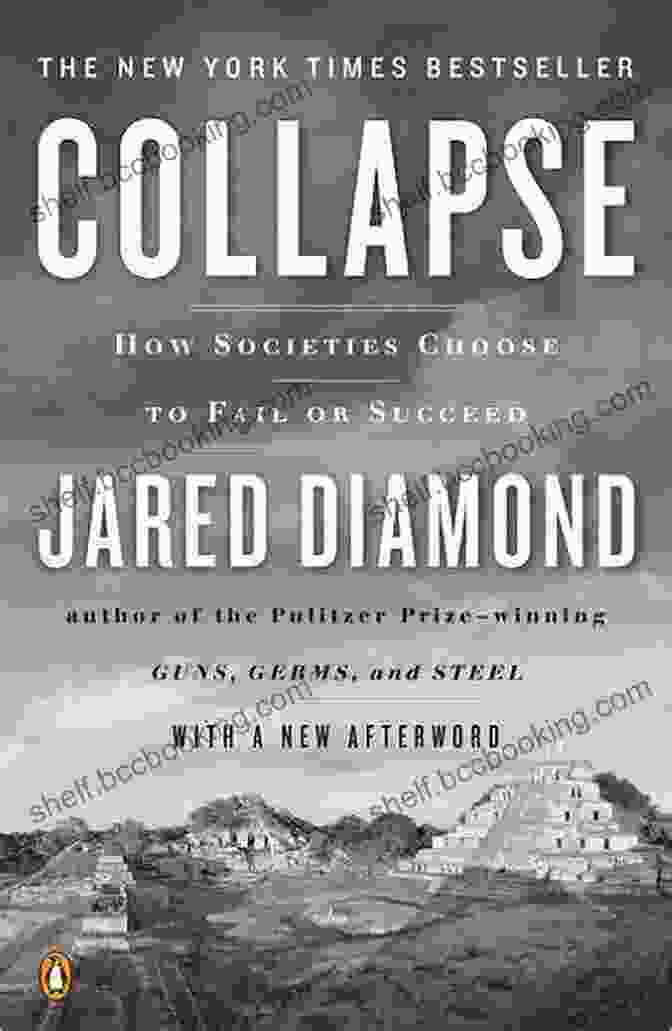Book Cover: How Societies Choose To Fail Or Succeed Collapse: How Societies Choose To Fail Or Succeed: Revised Edition