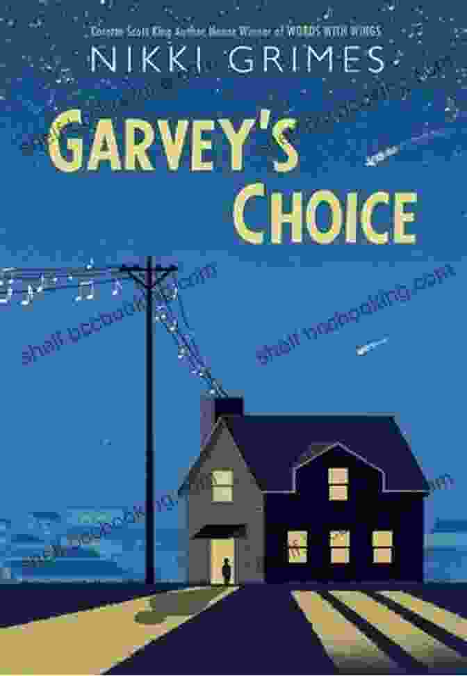 Book Cover Of Garvey's Choice By Nikki Grimes Garvey S Choice Nikki Grimes