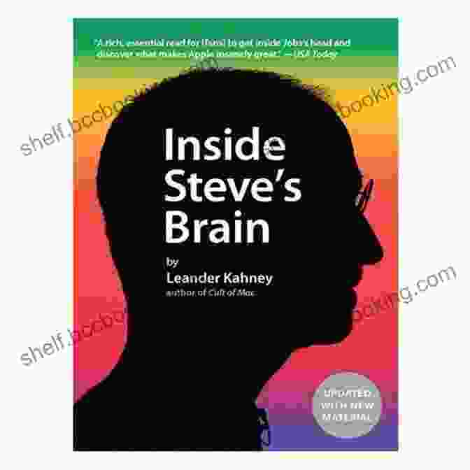 Book Cover Of Inside Steve's Brain By Leander Kahney Inside Steve S Brain Leander Kahney