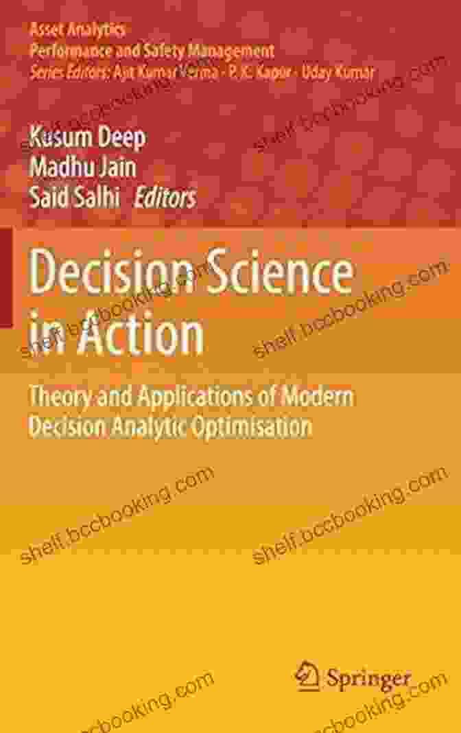 Book Cover Of Theory And Applications Of Modern Decision Analytic Optimization Asset Analytics Decision Science In Action: Theory And Applications Of Modern Decision Analytic Optimisation (Asset Analytics)