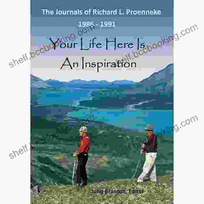Cover Of The Journals Of Richard Proenneke More Readings From One Man S Wilderness: The Journals Of Richard L Proenneke