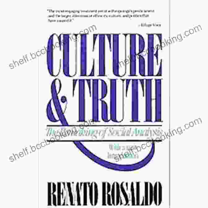 Culture Truth Book Cover Culture Truth: The Remaking Of Social Analysis
