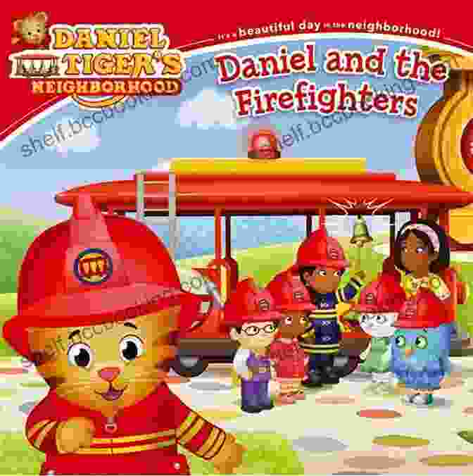 Daniel And The Firefighters Book Cover Daniel And The Firefighters (Daniel Tiger S Neighborhood)