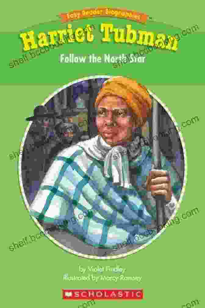 Easy Reader Biography: Harriet Tubman Easy Reader Biographies: Harriet Tubman