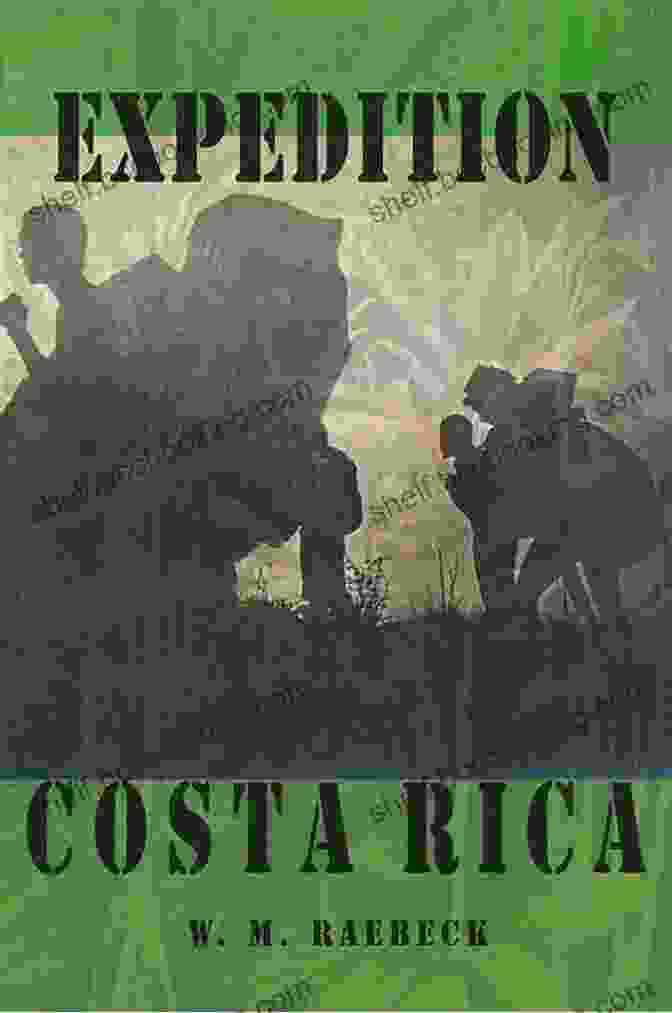 Expedition Costa Rica Book Cover EXPEDITION COSTA RICA W M Raebeck