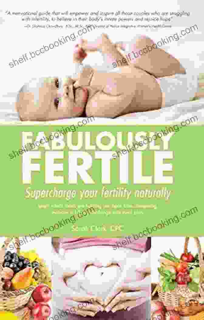 Fabulously Fertile: Supercharge Your Fertility Naturally