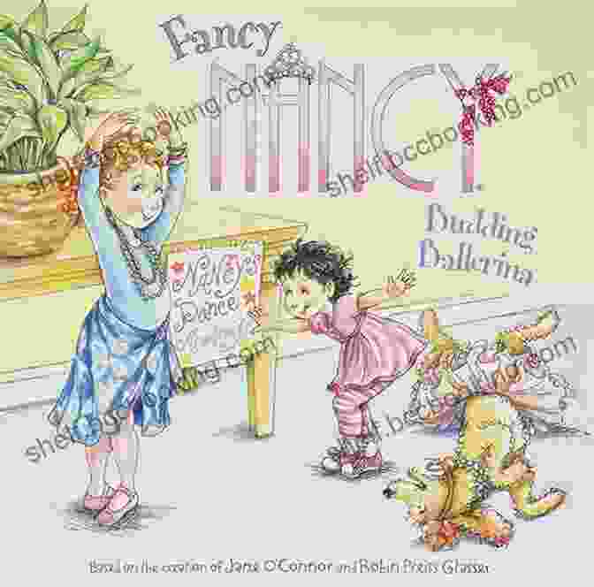 Fancy Nancy Budding Ballerina Book Cover By Jane Connor, Featuring A Young Girl In A Pink Tutu And Ballet Shoes Fancy Nancy: Budding Ballerina Jane O Connor