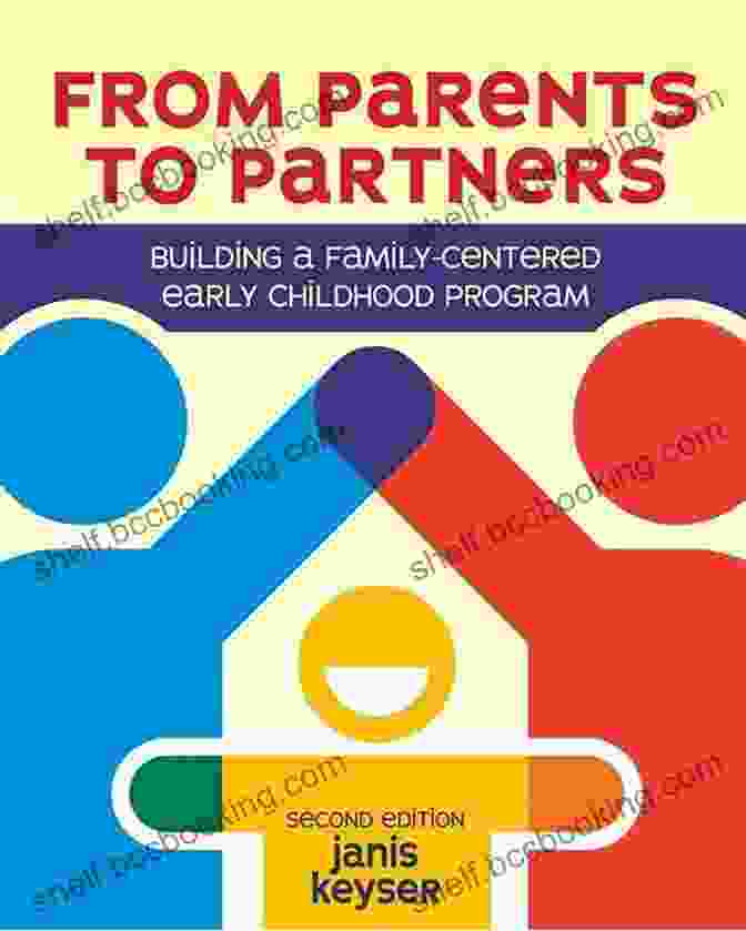 From Parents To Partners Book Cover From Parents To Partners: Building A Family Centered Early Childhood Program