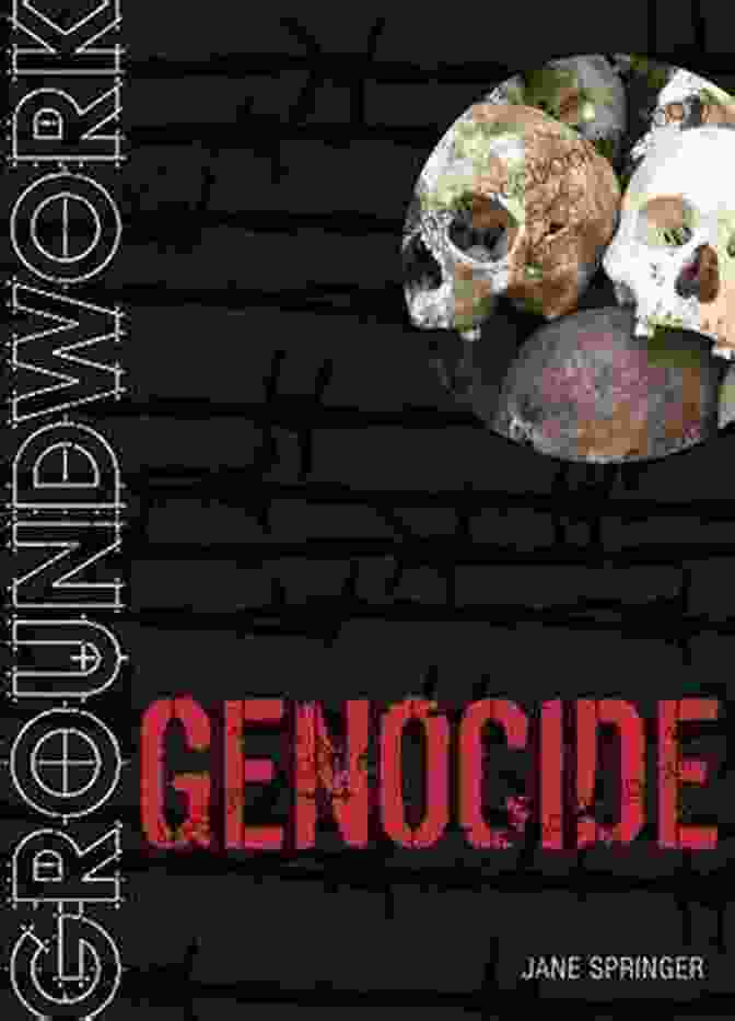 Genocide Groundwork Guide Cover Featuring A Stark Black Background With The Title In Bold Red Letters, Representing The Gravity And Urgency Of The Subject Matter. Genocide: A Groundwork Guide (Groundwork Guides 3)