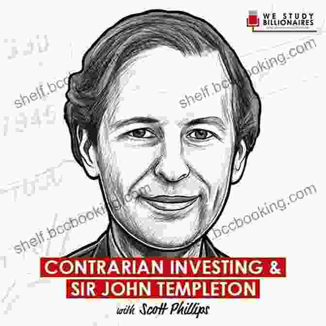 John Templeton, The Contrarian Investor The Rediscovered Benjamin Graham: Selected Writings Of The Wall Street Legend