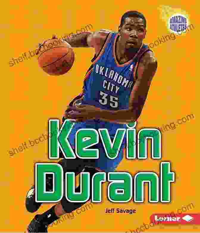 Kevin Durant, Amazing Athletes Jeff Savage, Basketball, Sports, Motivation, Inspiration, Biography, Autobiography Kevin Durant (Amazing Athletes) Jeff Savage