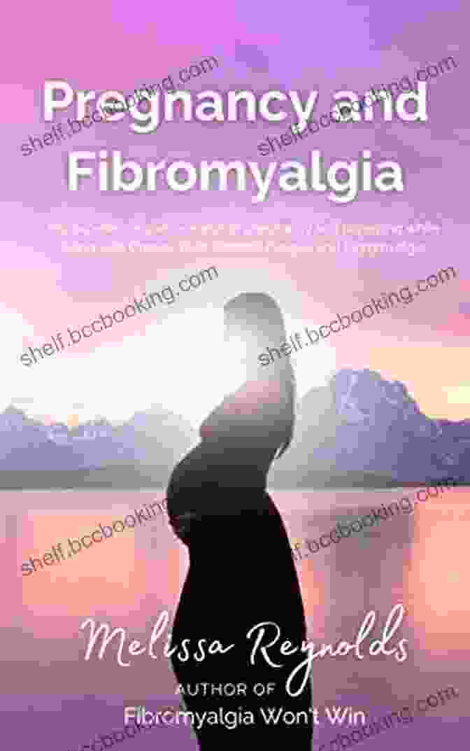 Melissa Vs Fibromyalgia The Definitive Edition Book Pregnancy And Fibromyalgia: Definitive Edition (Melissa Vs Fibromyalgia The Collection)