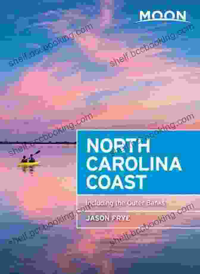 Moon North Carolina Coast Book Cover, Featuring A Scenic Beach With A Lighthouse And Sailboats In The Background Moon North Carolina Coast: With The Outer Banks (Travel Guide)