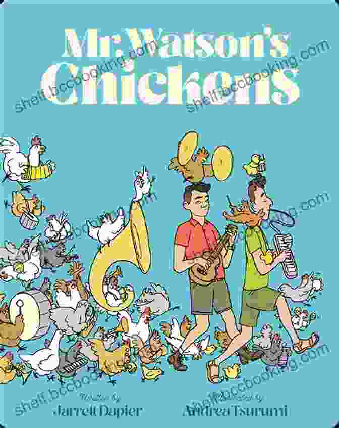 Mr. Watson's Chickens Book Cover Mr Watson S Chickens Jarrett Dapier