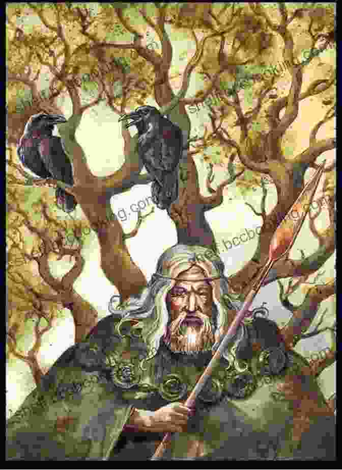 Odin, The Wise And Enigmatic All Father, Accompanied By His Ravens Huginn And Muninn Famous Myths And Legends Of Scandinavia (Famous Myths And Legends Of The World)