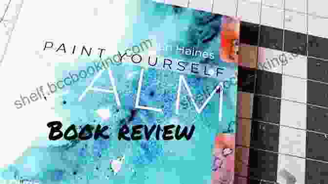 Paint Yourself Calm Book Cover Paint Yourself Calm: Colourful Creative Mindfulness Through Watercolour