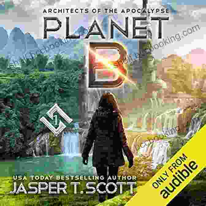 Planet Architects Of The Apocalypse Book Cover Planet B (Architects Of The Apocalypse 1)