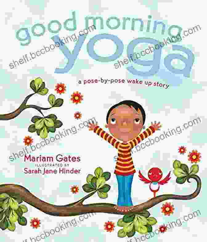 Pose By Pose Wake Up Story Good Night Yoga Book Cover Good Morning Yoga: A Pose By Pose Wake Up Story (Good Night Yoga 2)