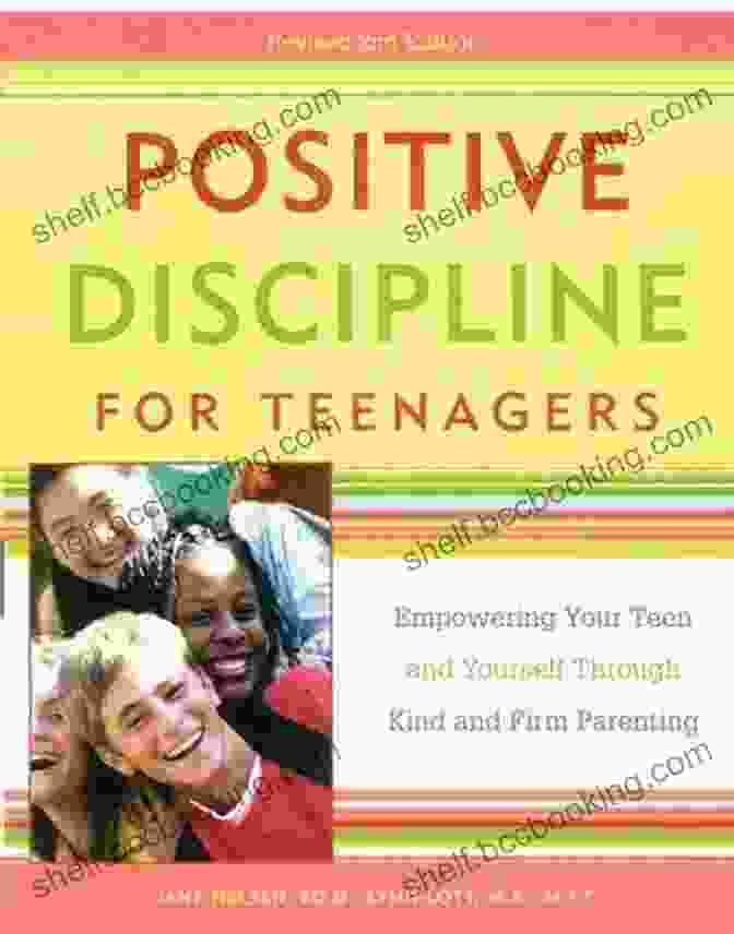 Positive Discipline For Teenagers (Revised 2nd Edition) Book Cover Positive Discipline For Teenagers Revised 2nd Edition: Empowering Your Teens And Yourself Through Kind And Firm Parenting