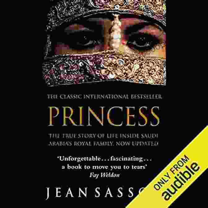 Princess Sultana, A Beautiful And Determined Saudi Woman, Is The Central Figure In Jean Sasson's Novel, Princess Sultana Circle. Princess Sultana S Circle Jean Sasson