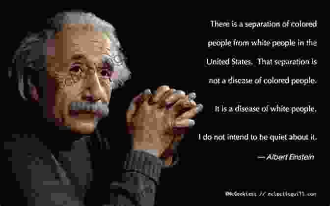 Quotes From Einstein On Race Einstein On Race And Racism