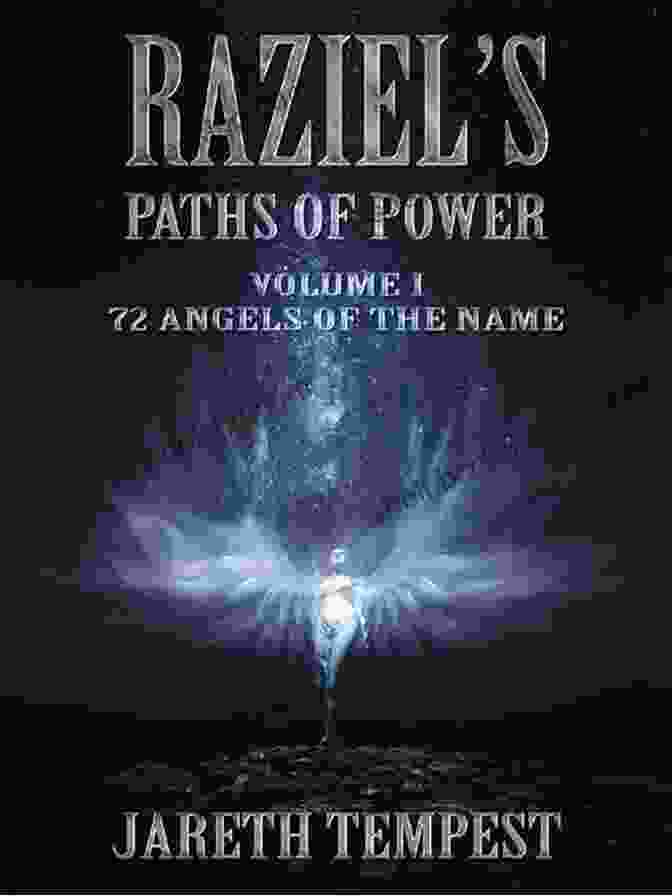 Raziel: Paths Of Power Book Cover Raziel S Paths Of Power: Volume I: 72 Angels Of The Name