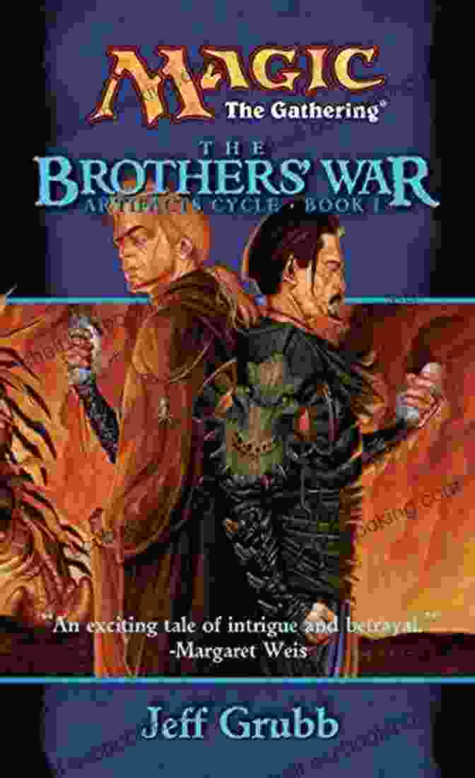 Readers Are Immersed In A World Of Magic And Adventure In 'The Brothers' War Artifacts Cycle' The Brothers War (Artifacts Cycle)