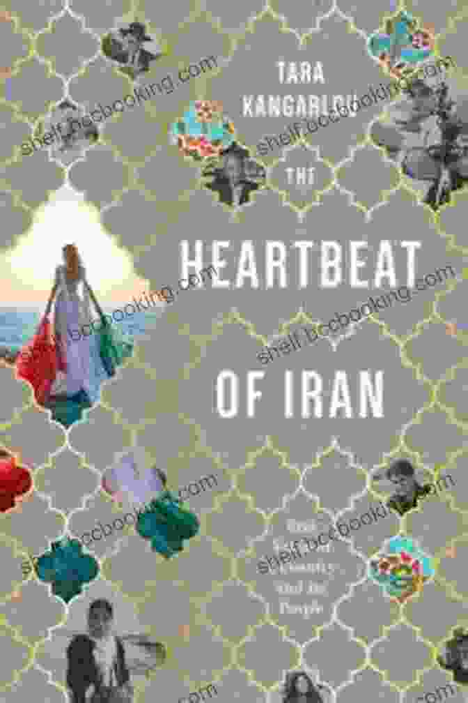 Real Voices Of Country And Its People Book Cover The Heartbeat Of Iran: Real Voices Of A Country And Its People