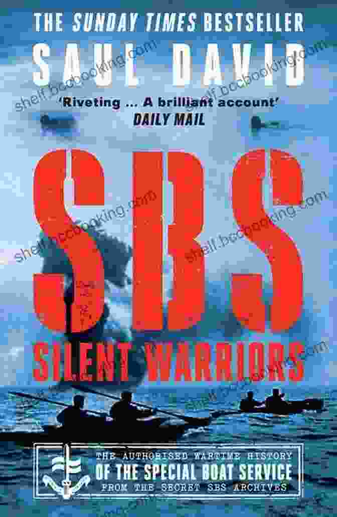 Sbs Silent Warriors Book Cover SBS Silent Warriors: The Authorised Wartime History