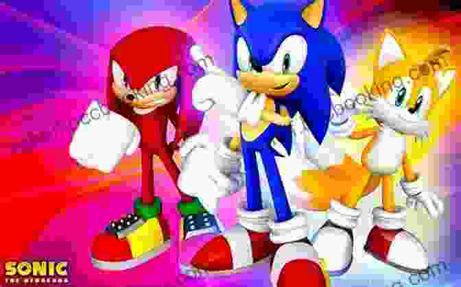 Sonic The Hedgehog With His Friends Tails And Knuckles Welcome To The World Of Sonic (Sonic The Hedgehog)