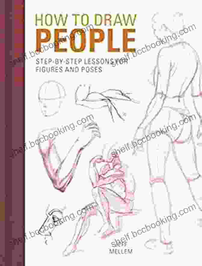 Step By Step Lessons For Figures And Poses Book Cover How To Draw People: Step By Step Lessons For Figures And Poses