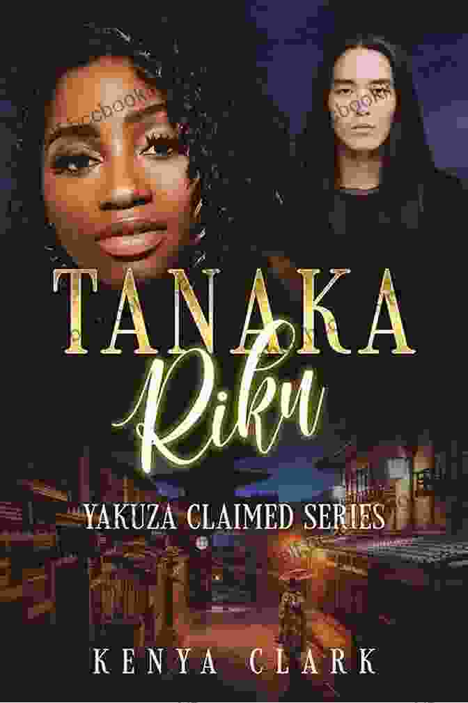 Tanaka Riku Yakuza Claimed Series Book Cover TANAKA RIKU: YAKUZA CLAIMED SERIES/ 4
