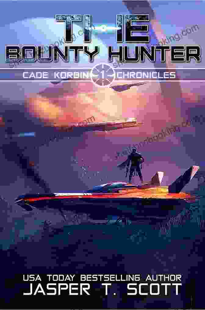 The Bounty Hunter Cade Korbin Chronicles The Bounty Hunter (Cade Korbin Chronicles 1)
