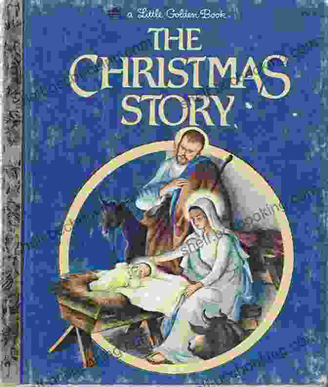 The Christmas Story Little Golden Book With A Red Cover And Illustrations Of The Nativity Scene The Christmas Story (Little Golden Book)