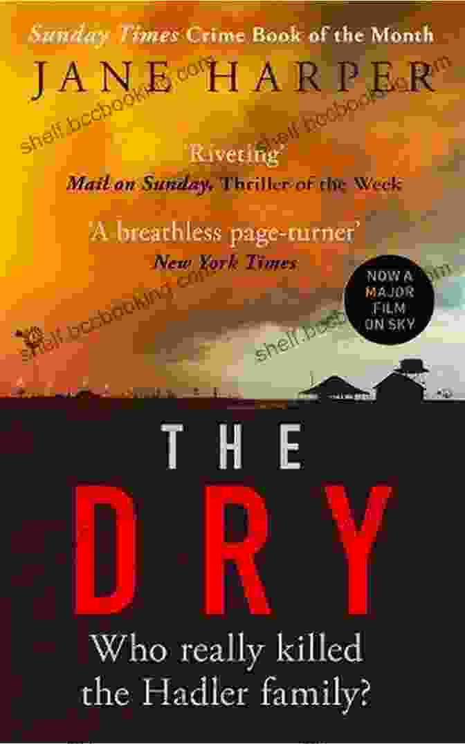 The Dry Novel Jane Harper Cover The Dry: A Novel Jane Harper