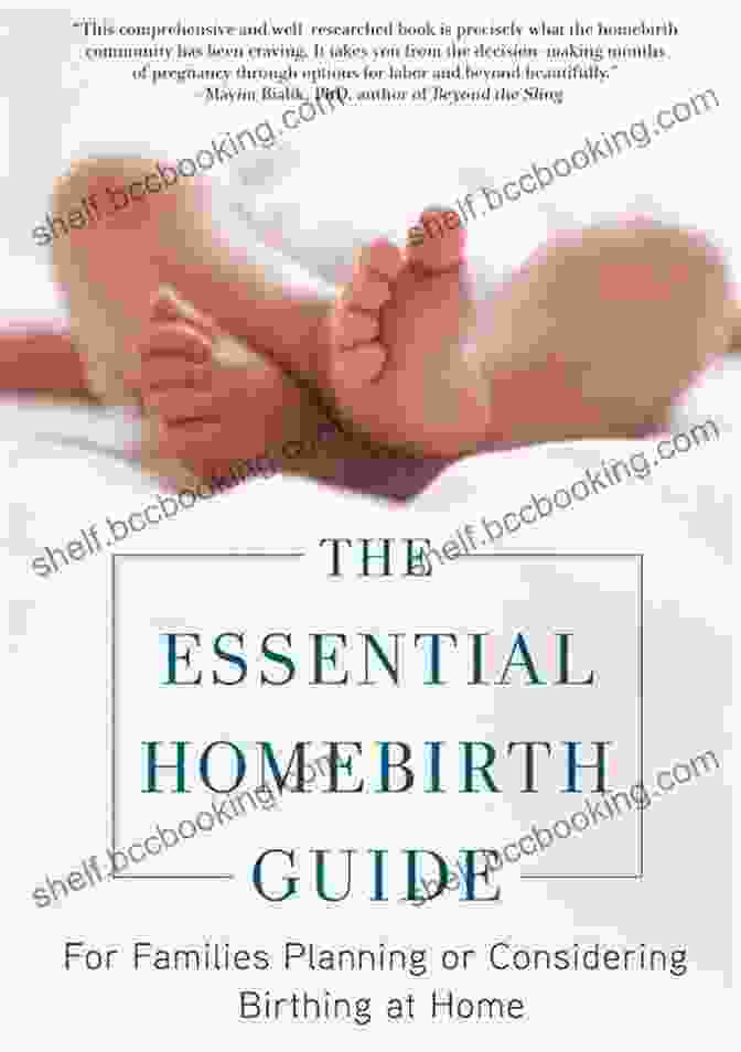 The Essential Homebirth Guide Book Cover Featuring A Pregnant Woman In A Homey Setting Surrounded By Supportive Loved Ones The Essential Homebirth Guide: For Families Planning Or Considering Birthing At Home