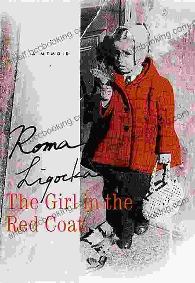 The Girl In The Red Coat Book Cover The Girl In The Red Coat: A Memoir