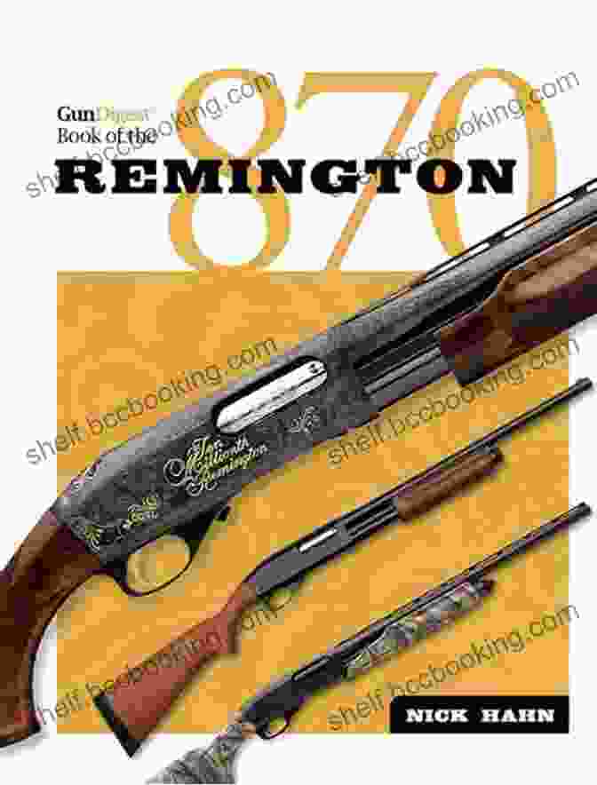 The Gun Digest of the Remington 870