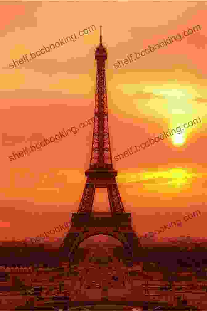 The Iconic Eiffel Tower At Sunset Sweet Encore: A Road Trip From Paris To Portugal Via Northern Spain (Tout Sweet 4)