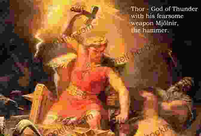 Thor, The Mighty God Of Thunder, Wielding His Hammer Mjölnir Famous Myths And Legends Of Scandinavia (Famous Myths And Legends Of The World)