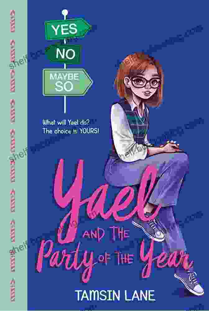 Yael And The Party Of The Year Book Cover Yael And The Party Of The Year (Yes No Maybe So 2)