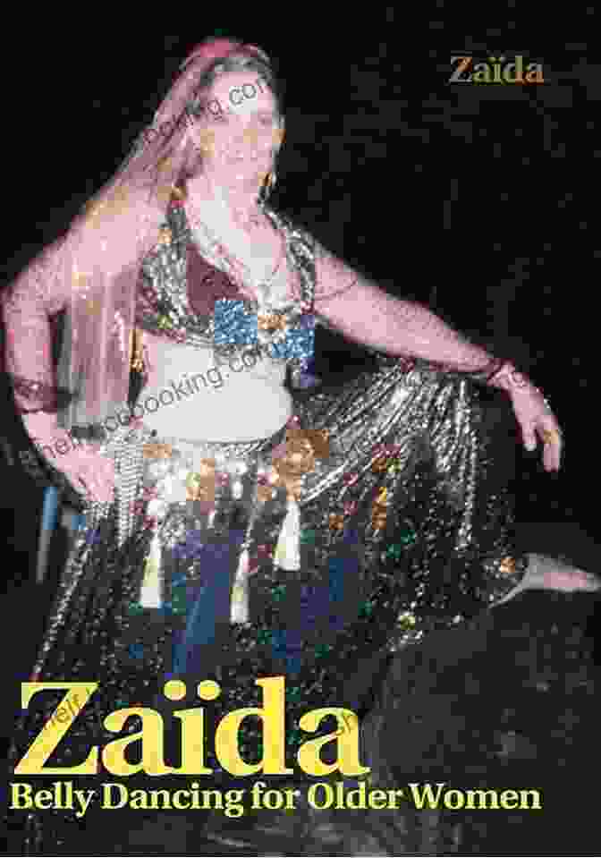 Zaida Bard, Author Of Zaida Belly Dancing For Older Women Zaida: Belly Dancing For Older Women