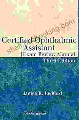 Certified Ophthalmic Assistant Exam Review Manual Third Edition