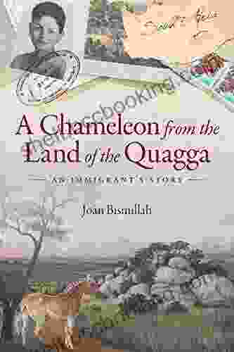 A Chameleon From The Land Of The Quagga: An Immigrant S Story