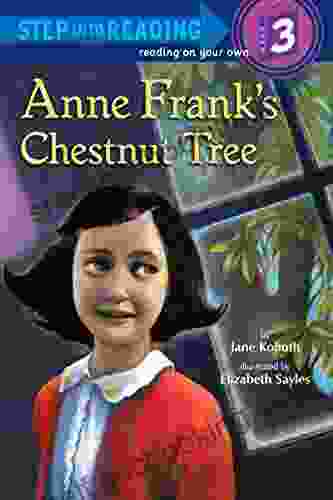 Anne Frank S Chestnut Tree (Step Into Reading)